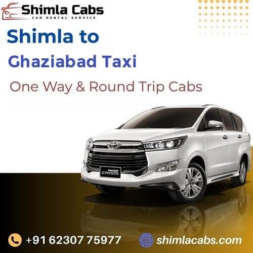 Shimla to Ghaziabad Taxi Service